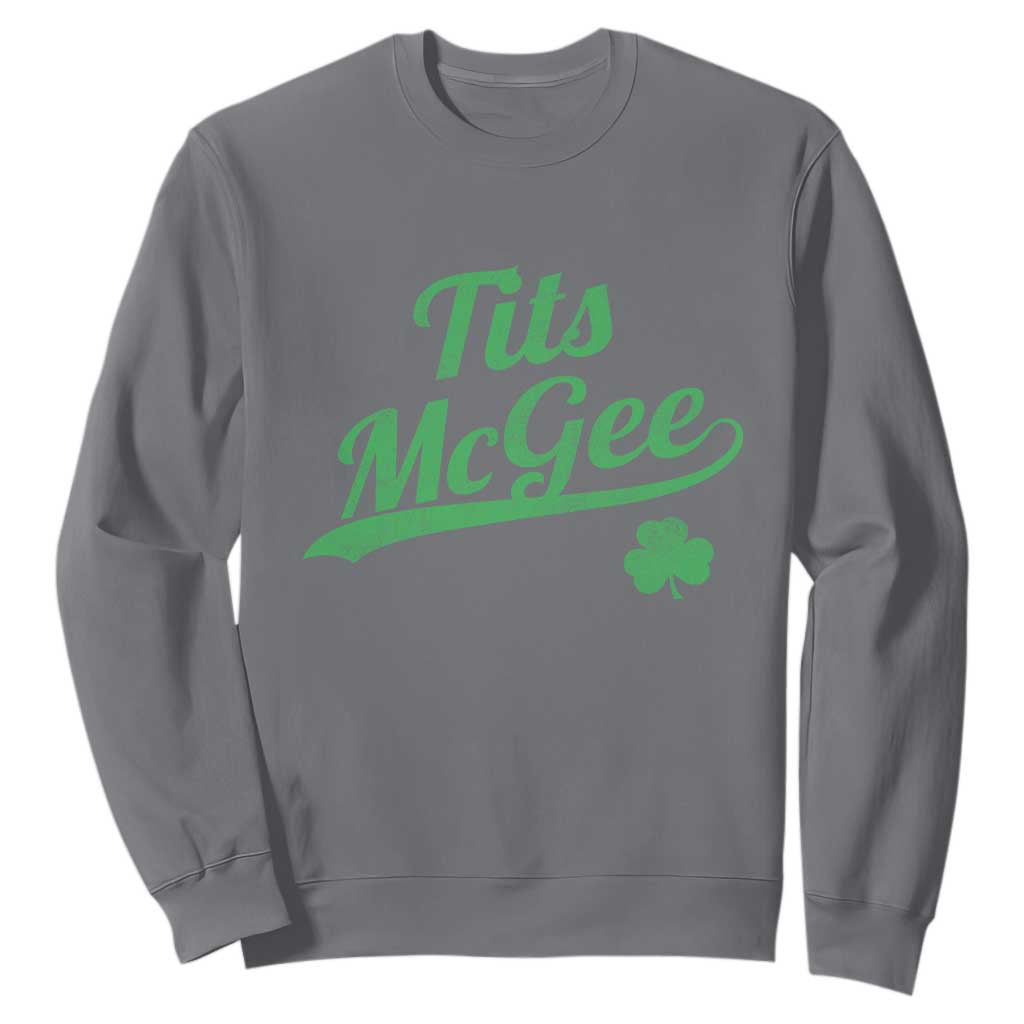 Tits McGee Sweatshirt Funny Womens St Patricks Day Vintage Shamrocks TS11 Charcoal Print Your Wear