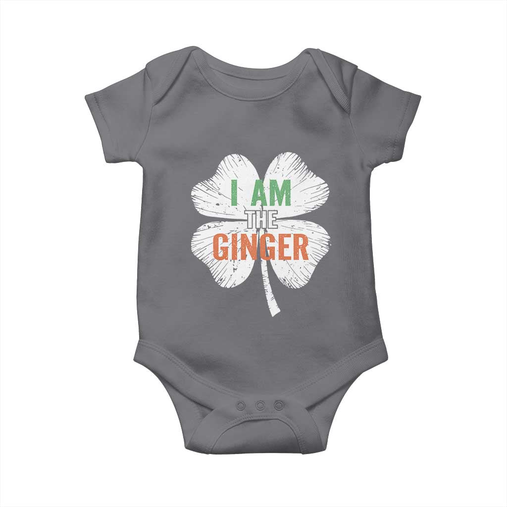 Funny St Patricks Day I Am The Ginger Baby Onesie Irish Redhead Shamrock TS11 Charcoal Print Your Wear
