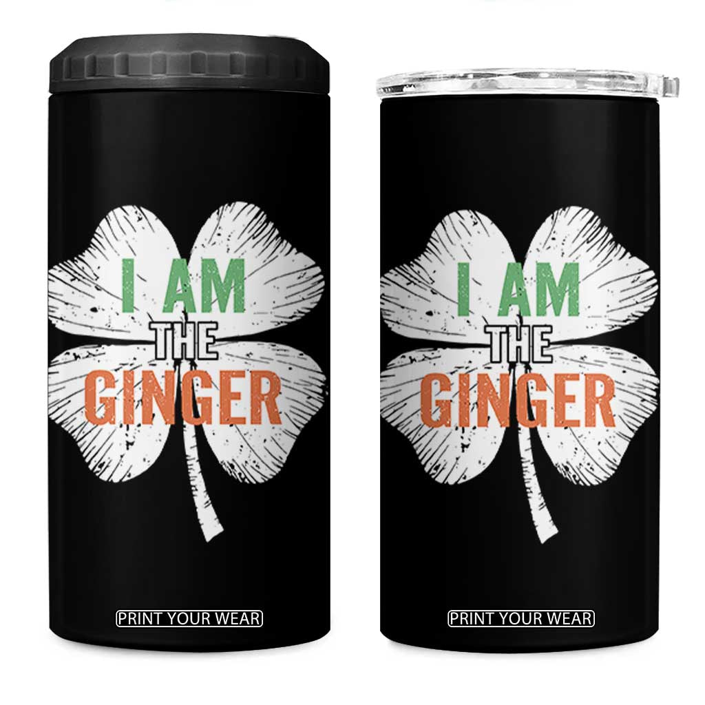 Funny St Patricks Day I Am The Ginger 4 in 1 Can Cooler Tumbler Irish Redhead Shamrock TS11 One Size: 16 oz Black Print Your Wear