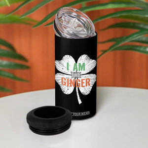 Funny St Patricks Day I Am The Ginger 4 in 1 Can Cooler Tumbler Irish Redhead Shamrock TS11 Print Your Wear