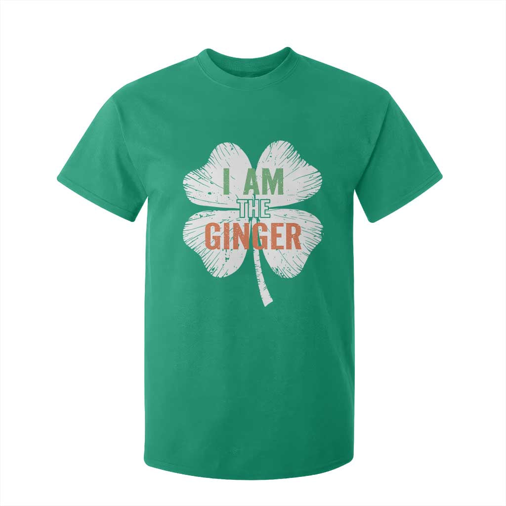 Funny St Patricks Day I Am The Ginger T Shirt For Kid Irish Redhead Shamrock TS11 Irish Green Print Your Wear