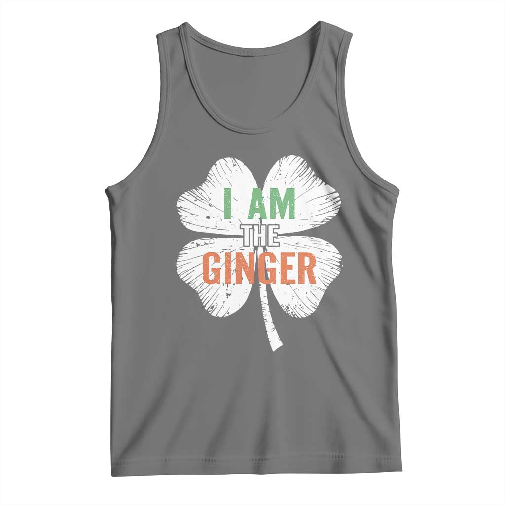 Funny St Patricks Day I Am The Ginger Tank Top Irish Redhead Shamrock TS11 Black Heather Print Your Wear