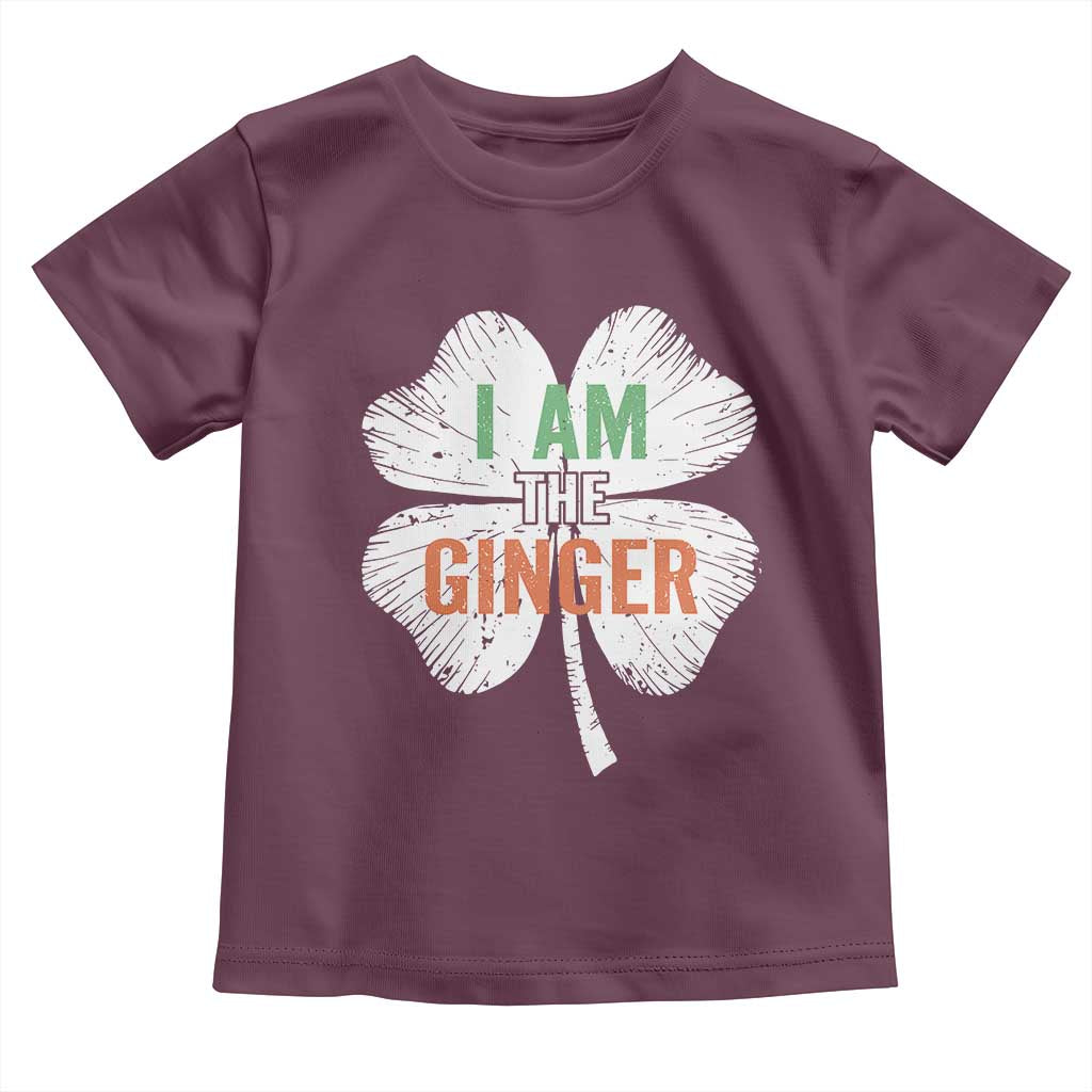 Funny St Patricks Day I Am The Ginger Toddler T Shirt Irish Redhead Shamrock TS11 Maroon Print Your Wear
