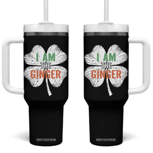 Funny St Patricks Day I Am The Ginger Tumbler With Handle Irish Redhead Shamrock TS11 One Size: 40 oz Black Print Your Wear