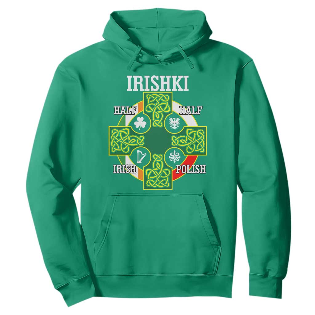Irishki Half Irish Half Polish Hoodie Celtic Cross St Patricks TS11 Irish Green Print Your Wear