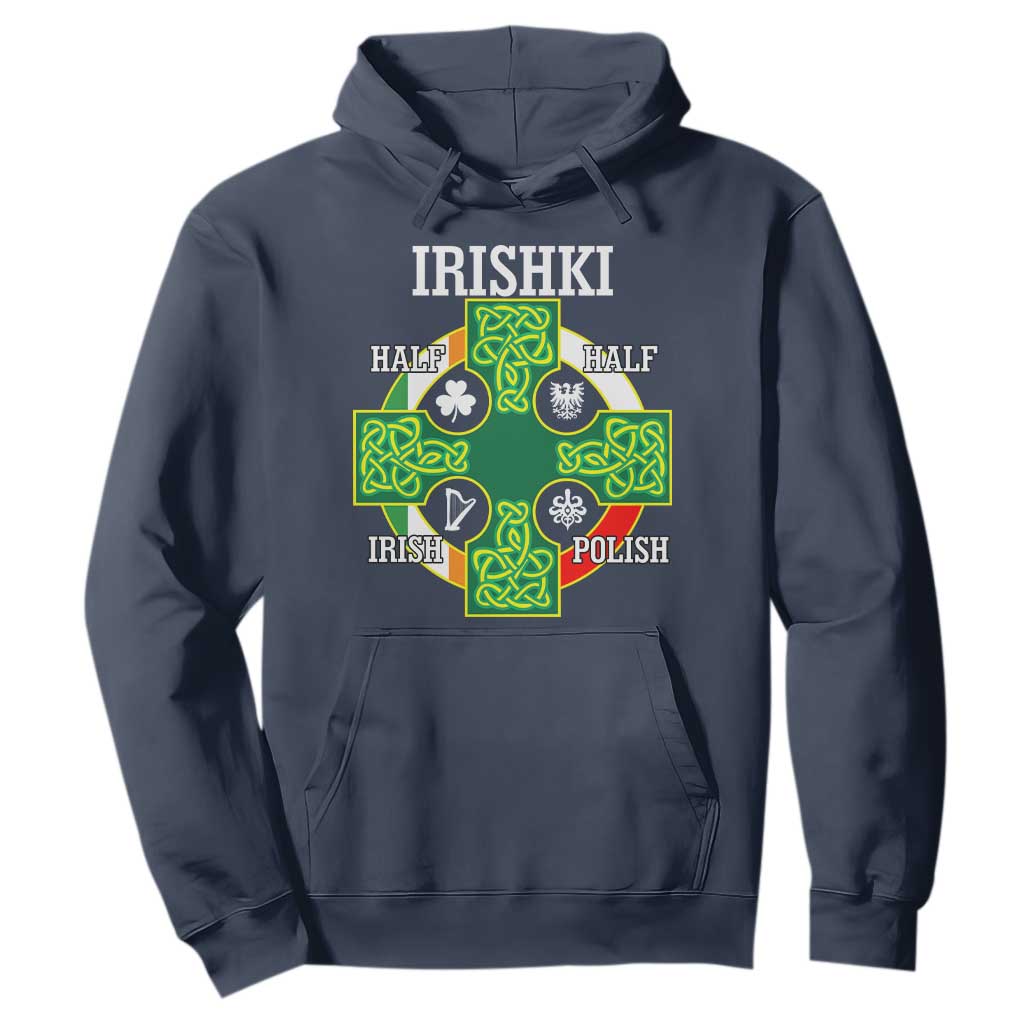 Irishki Half Irish Half Polish Hoodie Celtic Cross St Patricks TS11 Navy Print Your Wear