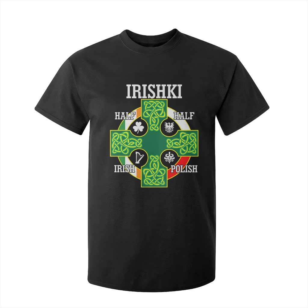 Irishki Half Irish Half Polish T Shirt For Kid Celtic Cross St Patricks TS11 Black Print Your Wear