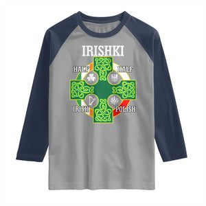 Irishki Half Irish Half Polish Raglan Shirt Celtic Cross St Patricks TS11 Sport Gray Navy Print Your Wear