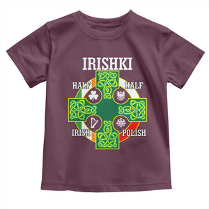 Irishki Half Irish Half Polish Toddler T Shirt Celtic Cross St Patricks TS11 Maroon Print Your Wear