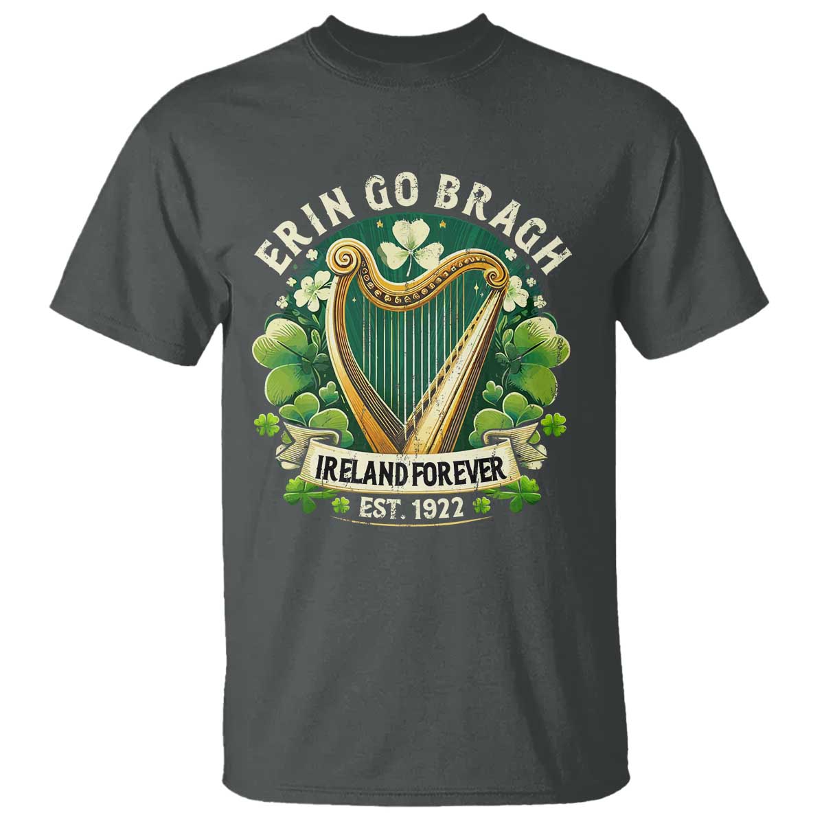 Irish Pride T Shirt Ireland Forever Erin Go Bragh Est 1922 Harp Shamrock TS11 Dark Heather Print Your Wear