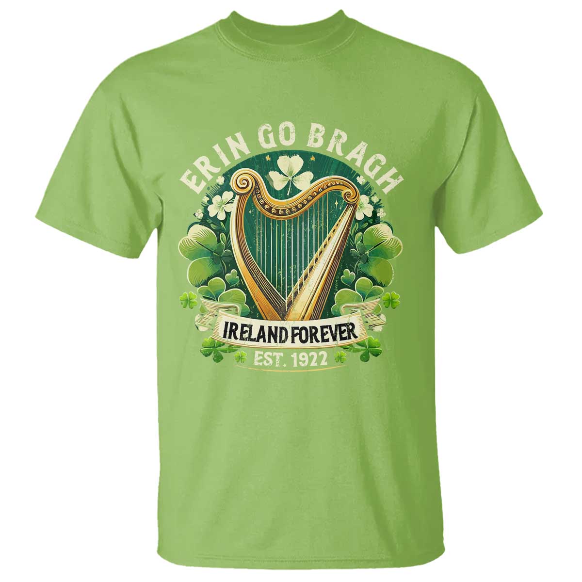 Irish Pride T Shirt Ireland Forever Erin Go Bragh Est 1922 Harp Shamrock TS11 Lime Print Your Wear