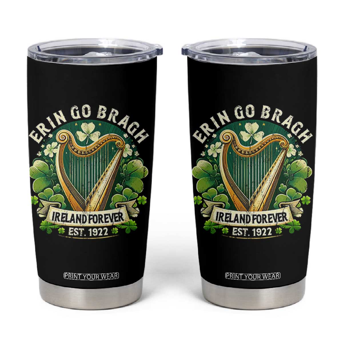 Irish Pride Tumbler Cup Ireland Forever Erin Go Bragh Est 1922 Harp Shamrock TS11 Black Print Your Wear