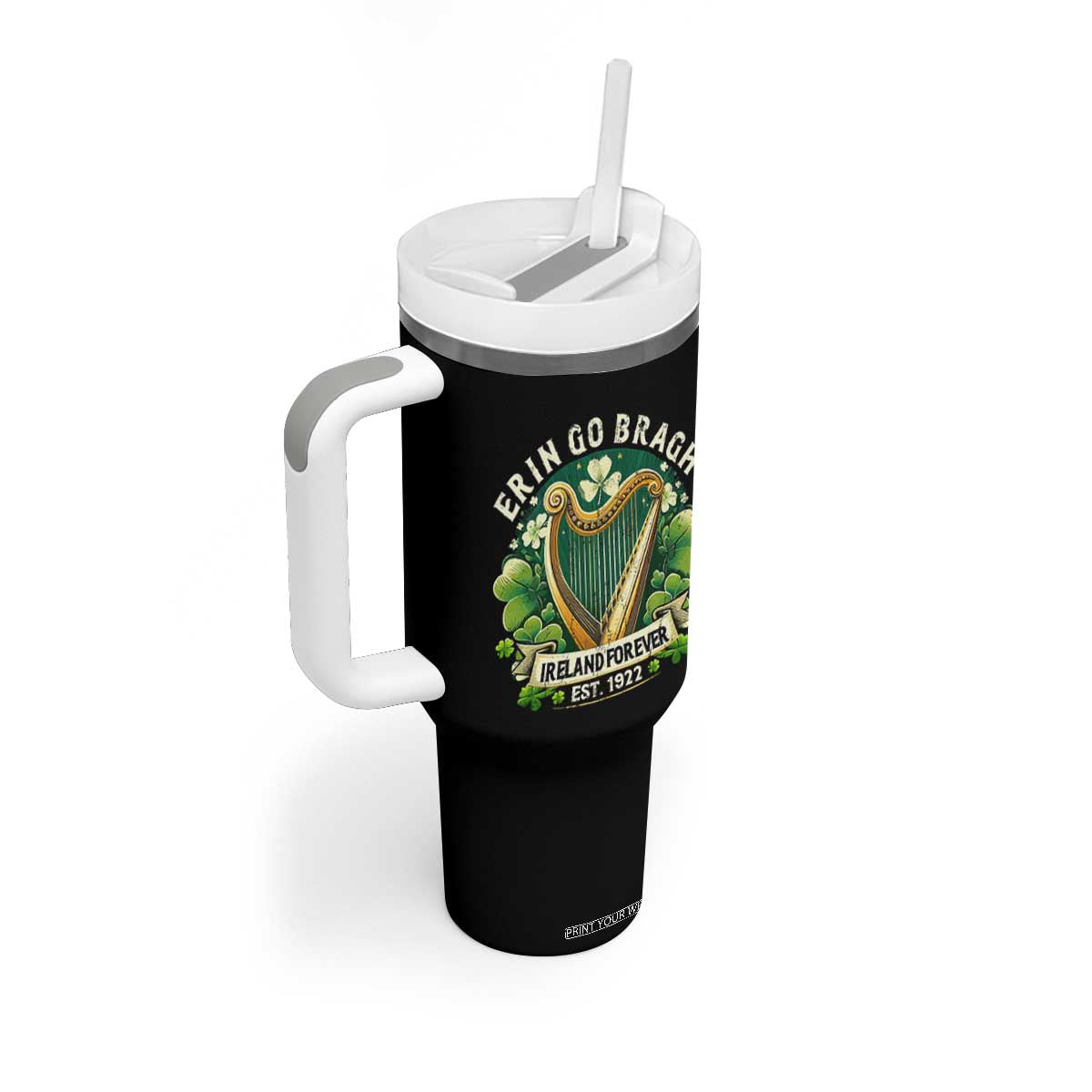 Irish Pride Tumbler With Handle Ireland Forever Erin Go Bragh Est 1922 Harp Shamrock TS11 Print Your Wear