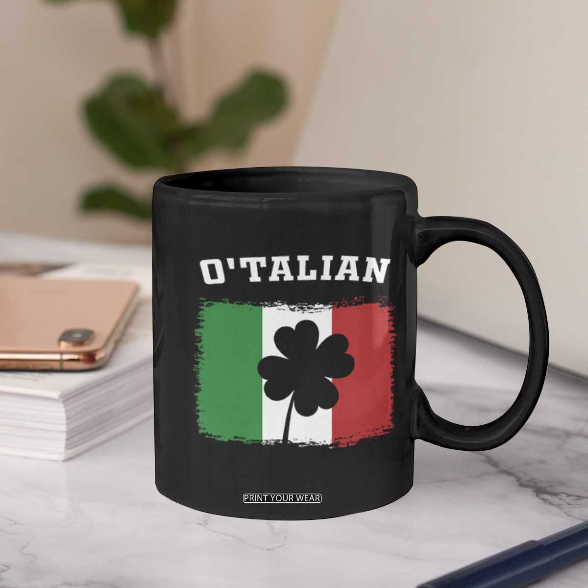 Funny Irish Italian St. Patrick's Day O'Talian Coffee Mug TS11 Print Your Wear