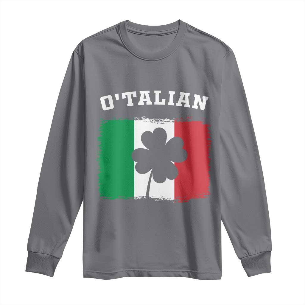 Funny Irish Italian St. Patrick's Day O'Talian Long Sleeve Shirt TS11 Charcoal Print Your Wear