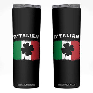 Funny Irish Italian St. Patrick's Day O'Talian Skinny Tumbler TS11 Black Print Your Wear