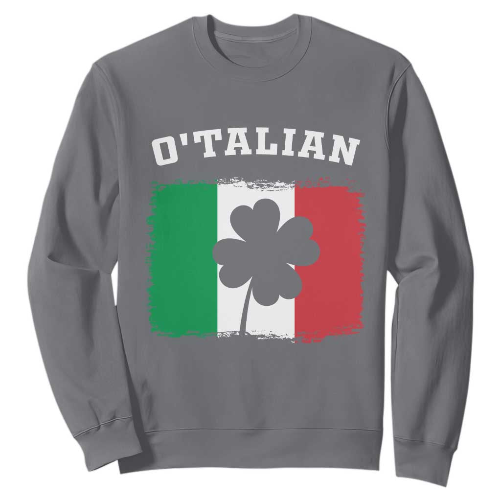 Funny Irish Italian St. Patrick's Day O'Talian Sweatshirt TS11 Charcoal Print Your Wear