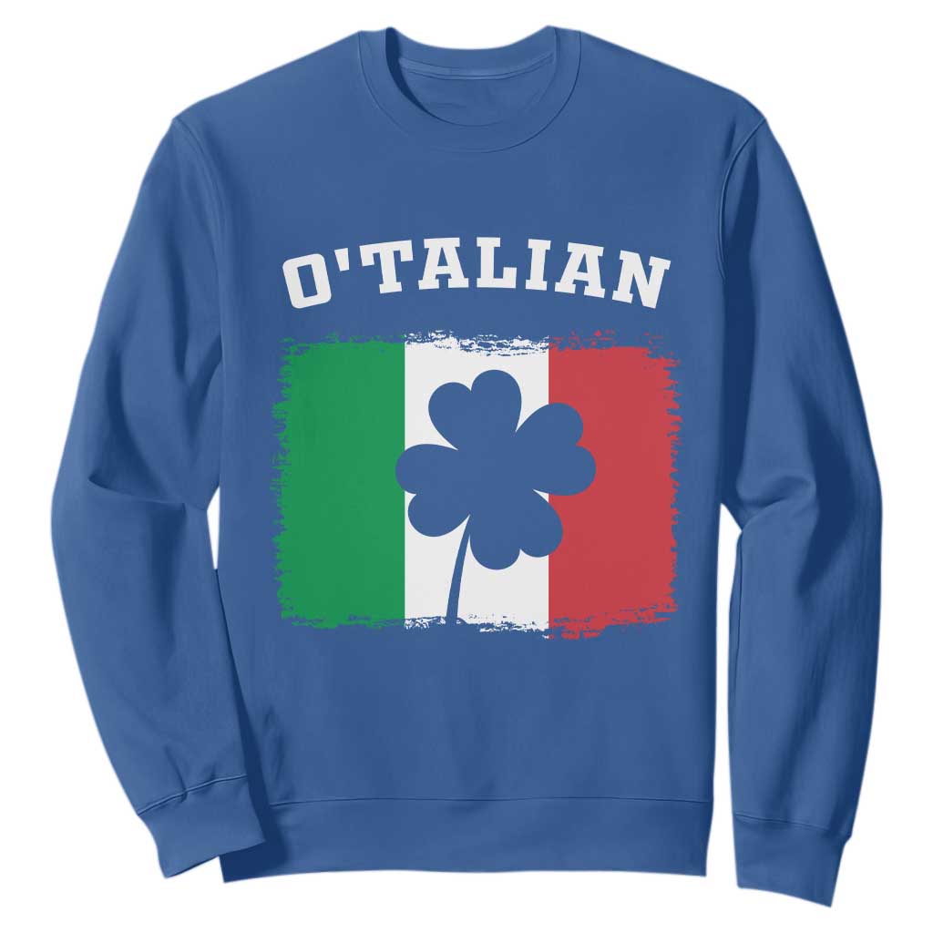 Funny Irish Italian St. Patrick's Day O'Talian Sweatshirt TS11 Royal Blue Print Your Wear