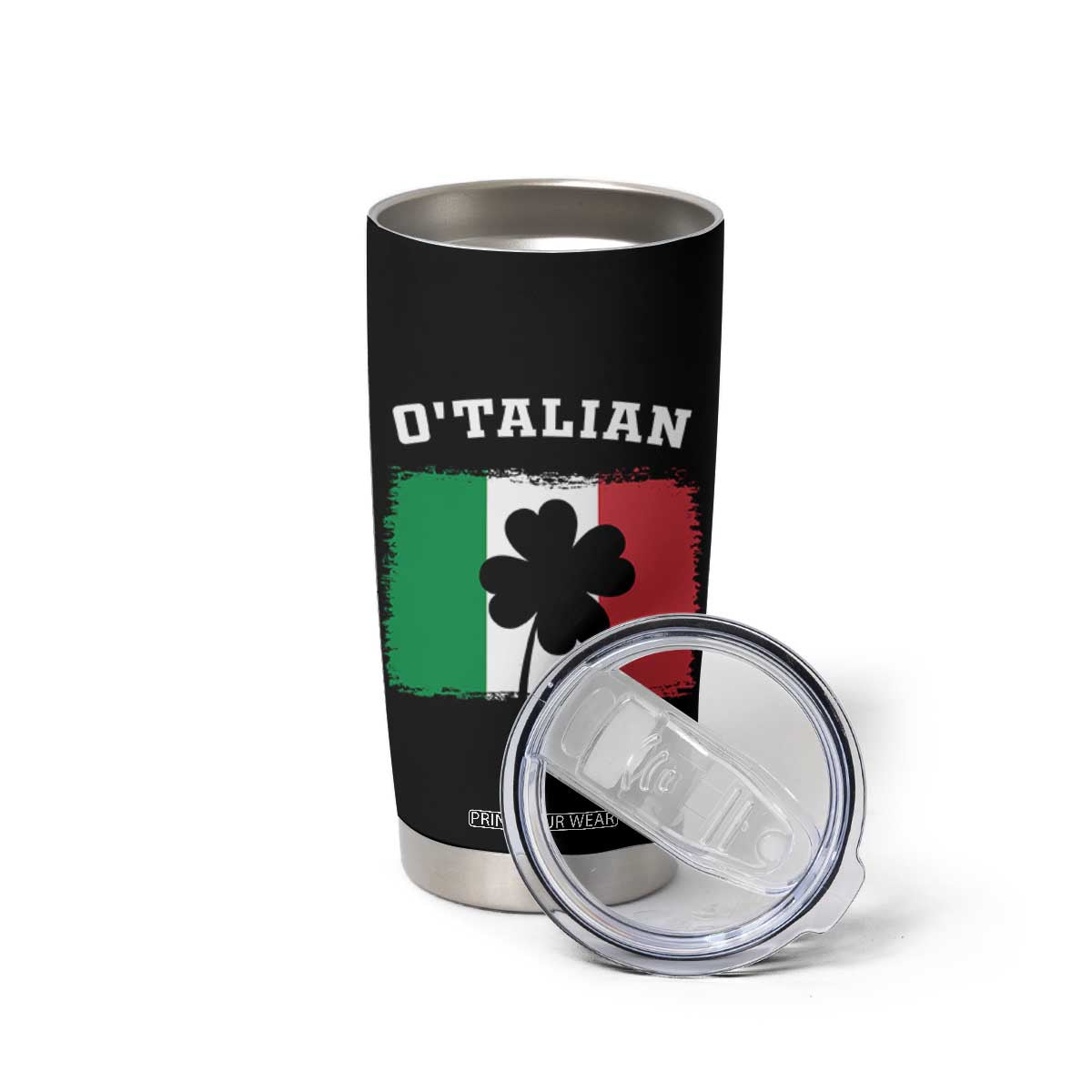 Funny Irish Italian St. Patrick's Day O'Talian Tumbler Cup TS11 Print Your Wear
