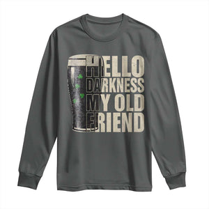 Funny St Patricks Day Black Irish Beer Long Sleeve Shirt - Hello Darkness My Old Friend Shamrock Tee TS11 Dark Heather Print Your Wear