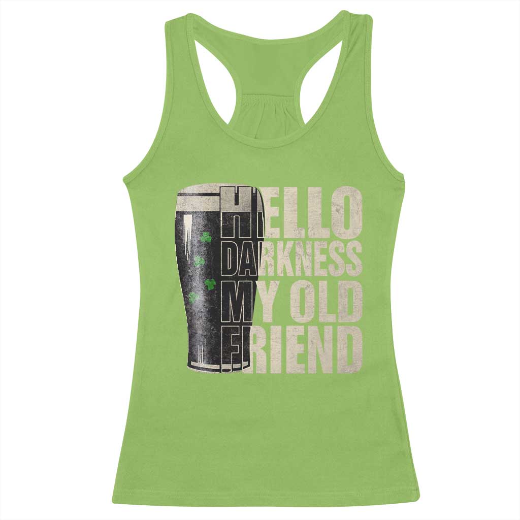 Funny St Patrick's Day Black Irish Beer Racerback Tank Top Hello Darkness My Old Friend Shamrock TS11 Lime Print Your Wear