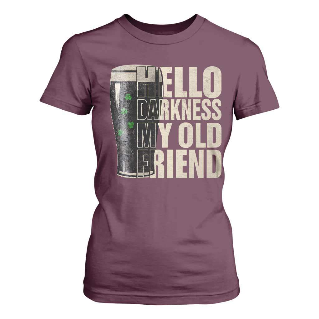 Funny St Patrick's Day Black Irish Beer T Shirt For Women Hello Darkness My Old Friend Shamrock TS11 Maroon Print Your Wear