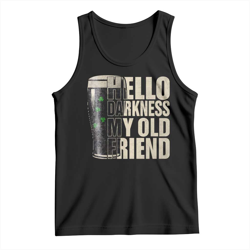 Funny St Patrick's Day Black Irish Beer Tank Top Hello Darkness My Old Friend Shamrock TS11 Black Print Your Wear