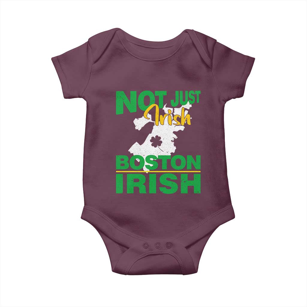 Funny Boston Irish Baby Onesie Not Just Irish Boston Irish Shamrock TS11 Maroon Print Your Wear