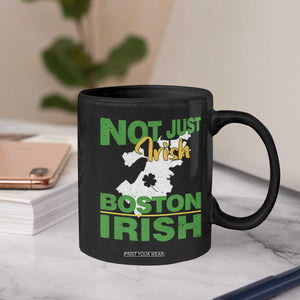 Funny Boston Irish Coffee Mug Not Just Irish Boston Irish Shamrock TS11 Print Your Wear