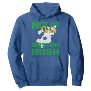 Funny Boston Irish Hoodie Not Just Irish Boston Irish Shamrock TS11 Royal Blue Print Your Wear