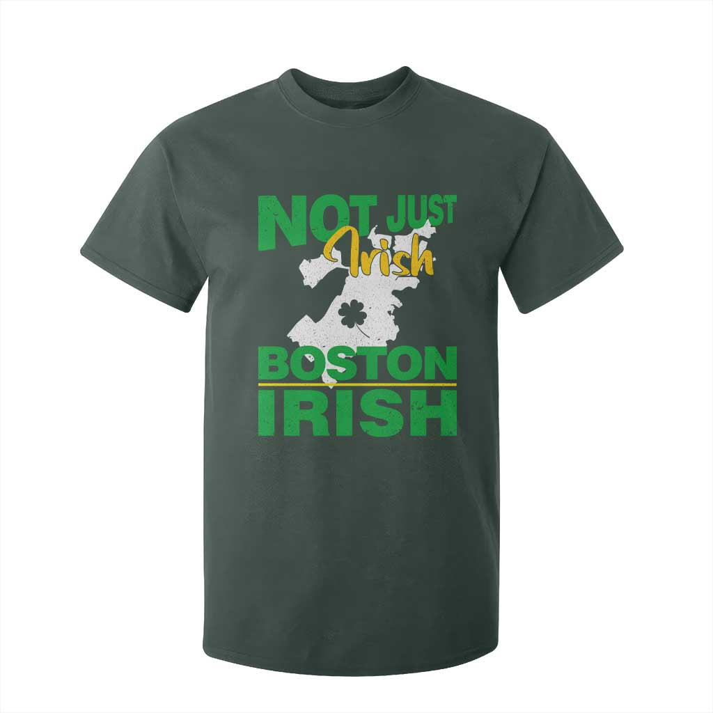 Funny Boston Irish T Shirt For Kid Not Just Irish Boston Irish Shamrock TS11 Dark Forest Green Print Your Wear
