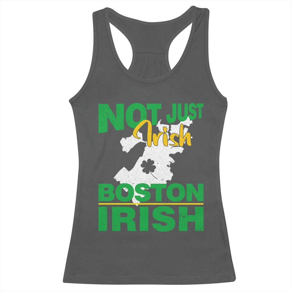 Funny Boston Irish Racerback Tank Top Not Just Irish Boston Irish Shamrock TS11 Dark Heather Print Your Wear