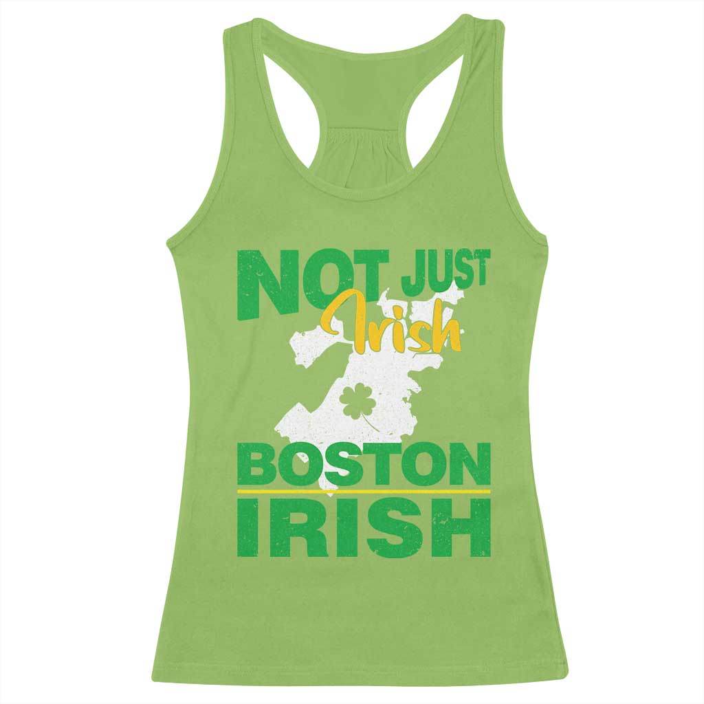 Funny Boston Irish Racerback Tank Top Not Just Irish Boston Irish Shamrock TS11 Lime Print Your Wear