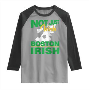 Funny Boston Irish Raglan Shirt Not Just Irish Boston Irish Shamrock TS11 Sport Gray Black Print Your Wear
