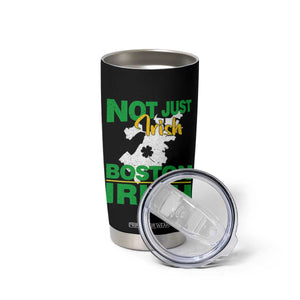 Funny Boston Irish Tumbler Cup Not Just Irish Boston Irish Shamrock TS11 Print Your Wear