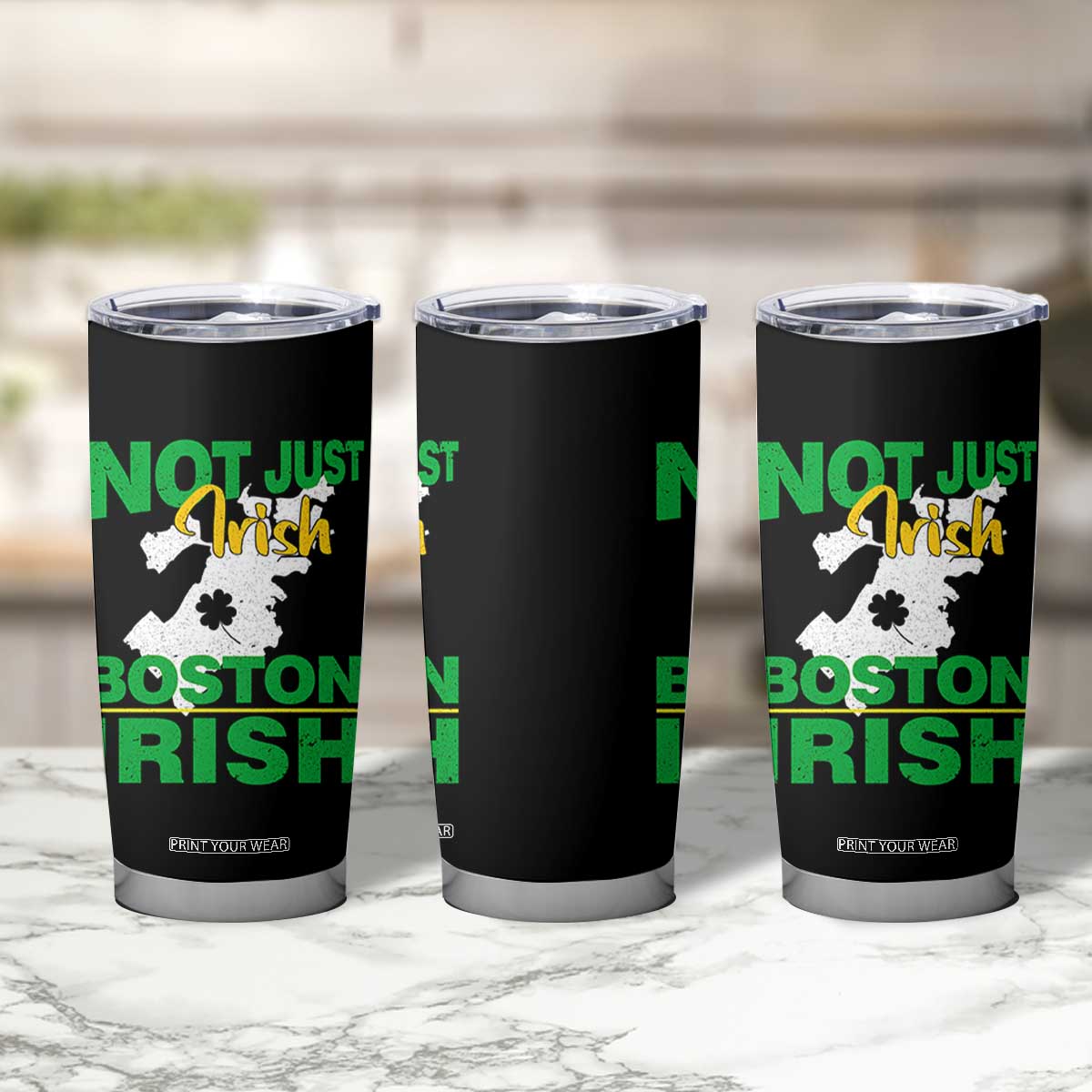 Funny Boston Irish Tumbler Cup Not Just Irish Boston Irish Shamrock TS11 Print Your Wear