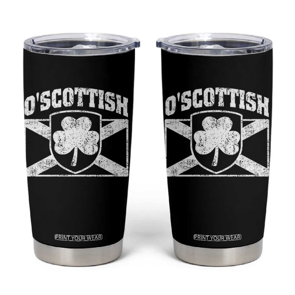 Irish-Scots Irish Scottish Tumbler Cup O'Scottish Vintage Shamrock TS11 Black Print Your Wear