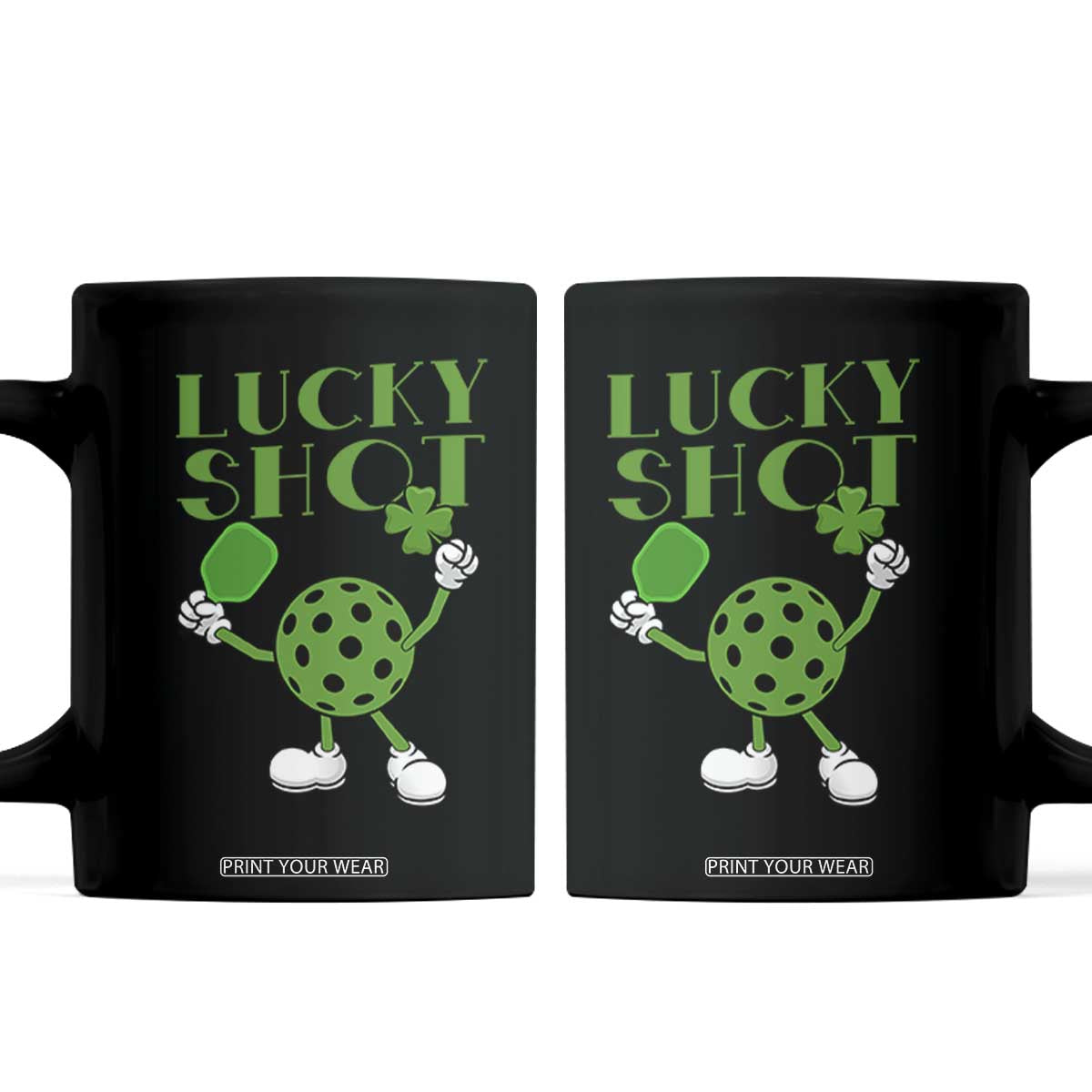 Funny St Patrick's Day Pickleball Lucky Shot Coffee Mug TS11 Black Print Your Wear