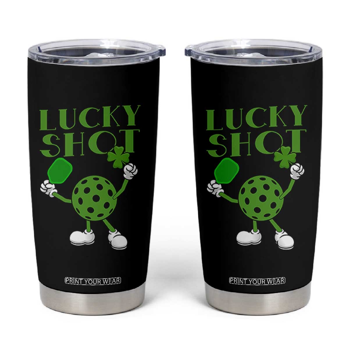 Funny St Patrick's Day Pickleball Lucky Shot Tumbler Cup TS11 Black Print Your Wear