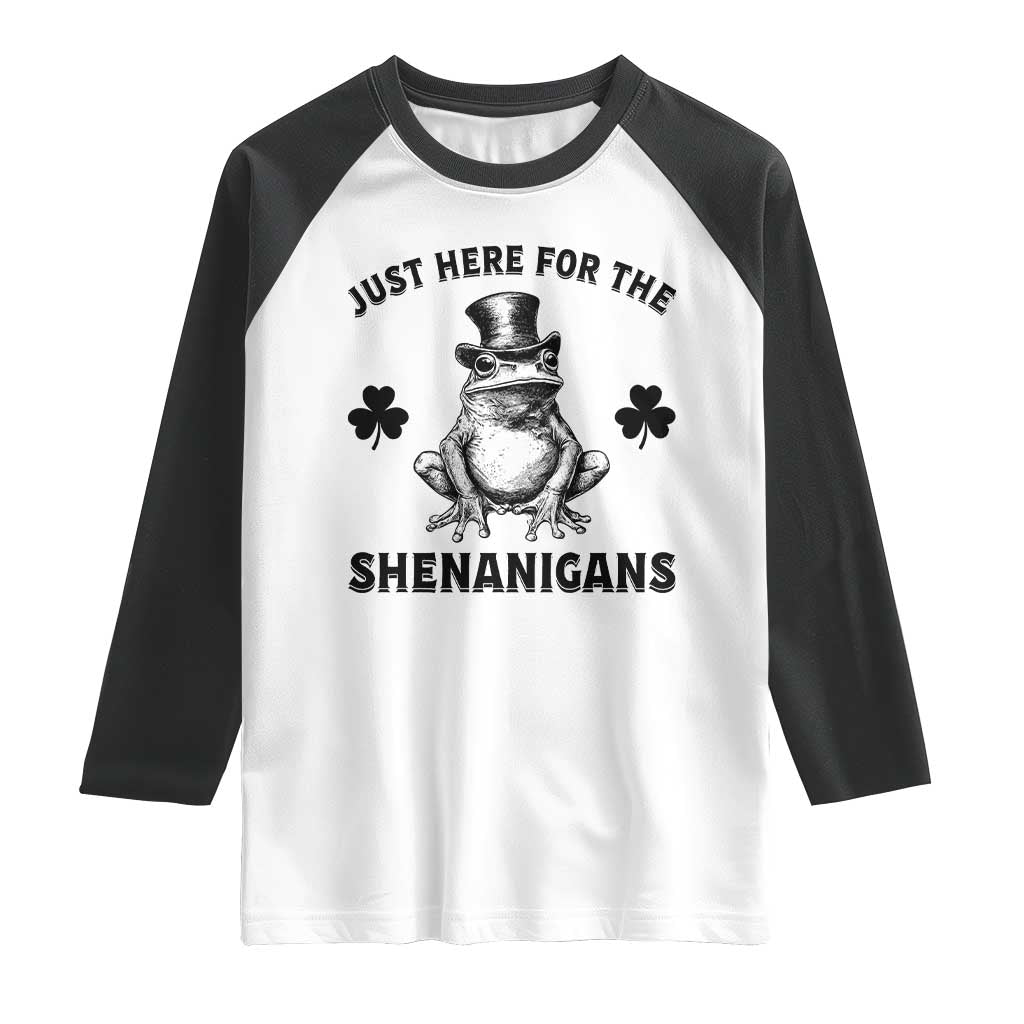 Funny St Patrick's Day Just Here For The Shenanigans Raglan Shirt Frog Shamrock TS11 White Black Print Your Wear