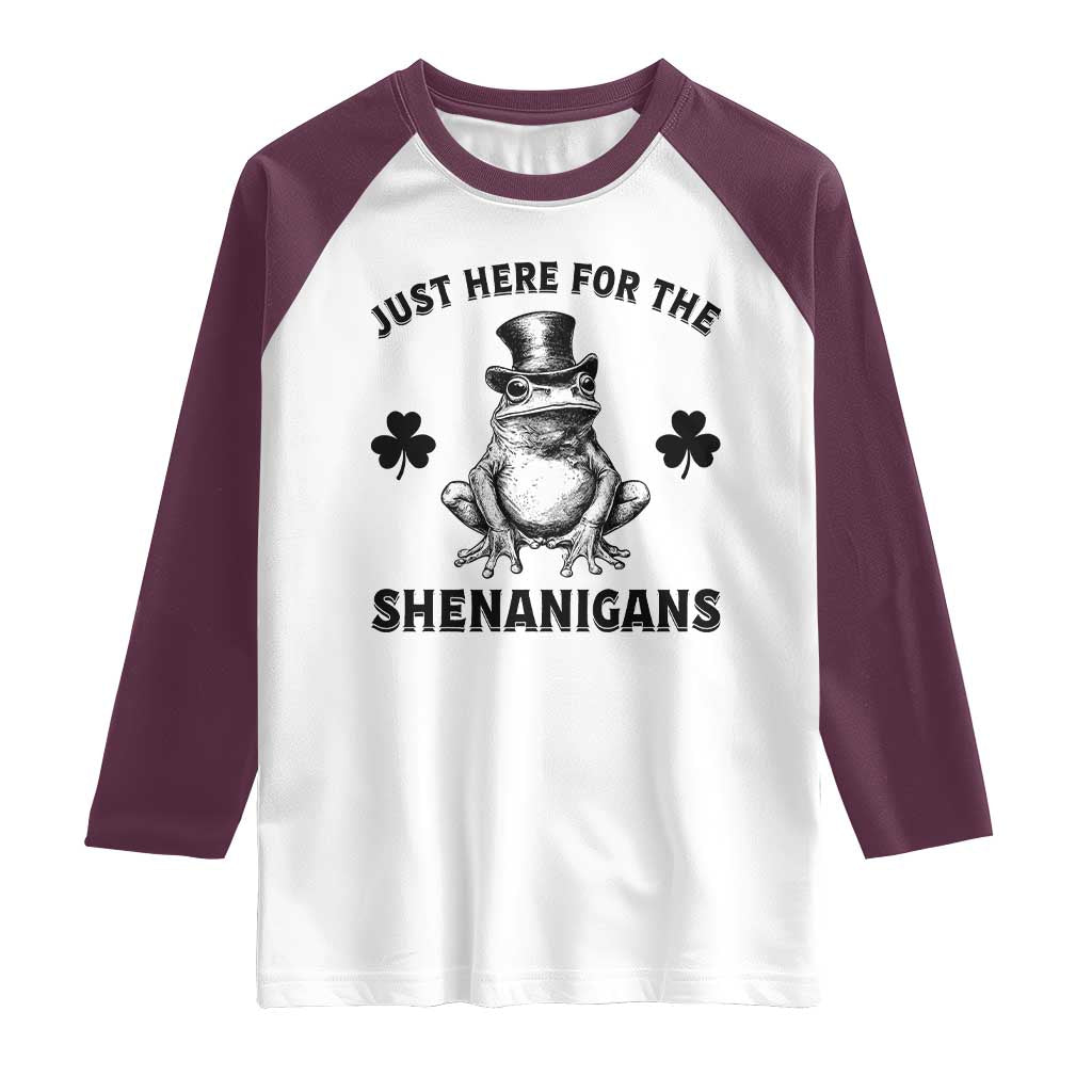 Funny St Patrick's Day Just Here For The Shenanigans Raglan Shirt Frog Shamrock TS11 White Maroon Print Your Wear