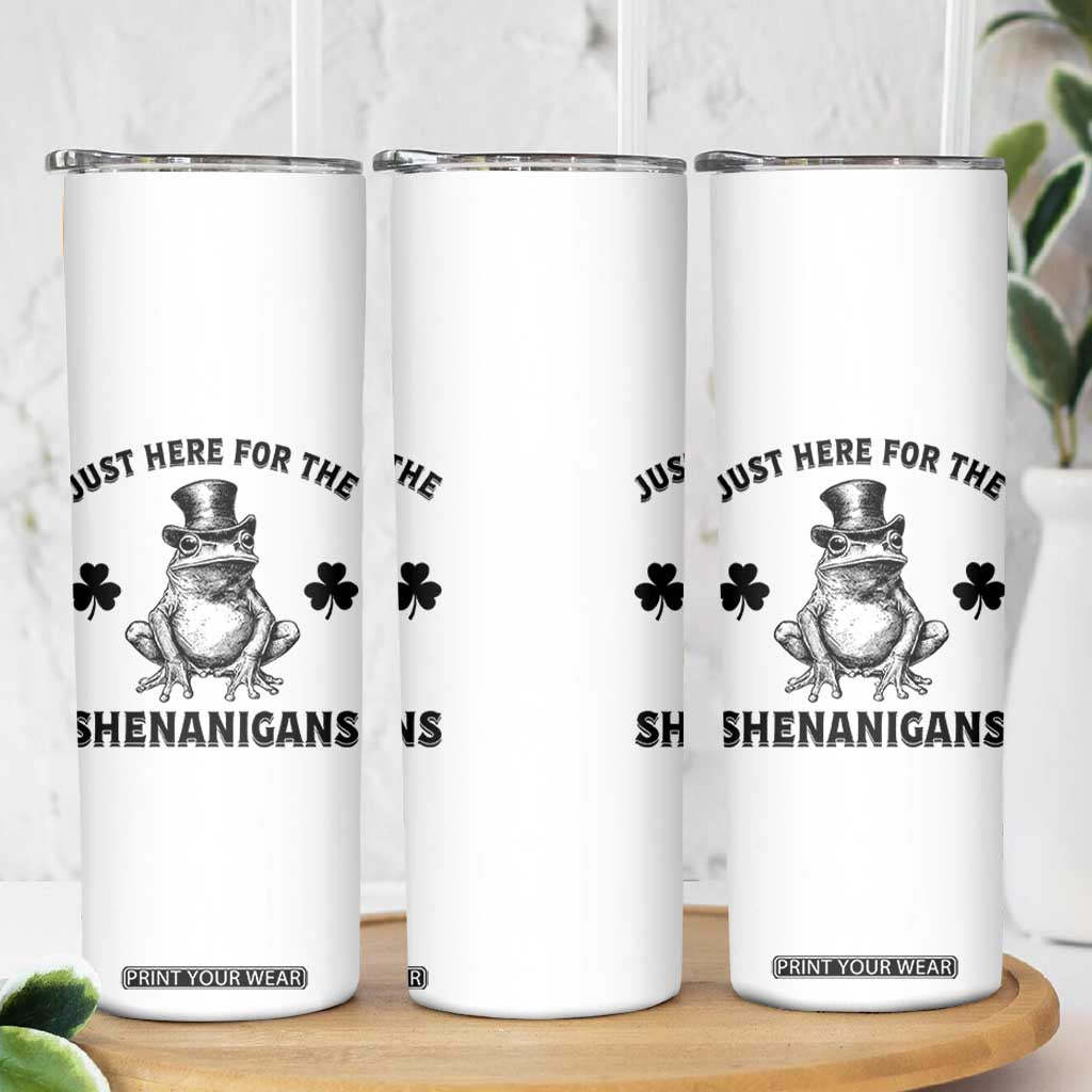 Funny St Patrick's Day Just Here For The Shenanigans Skinny Tumbler Frog Shamrock TS11 Print Your Wear