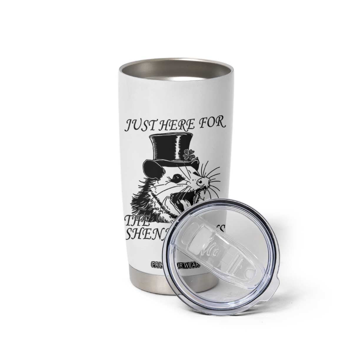 Funny St Patrick's Day Opossum Tumbler Cup Just Here For The Shenanigans Shamrock TS11 Print Your Wear