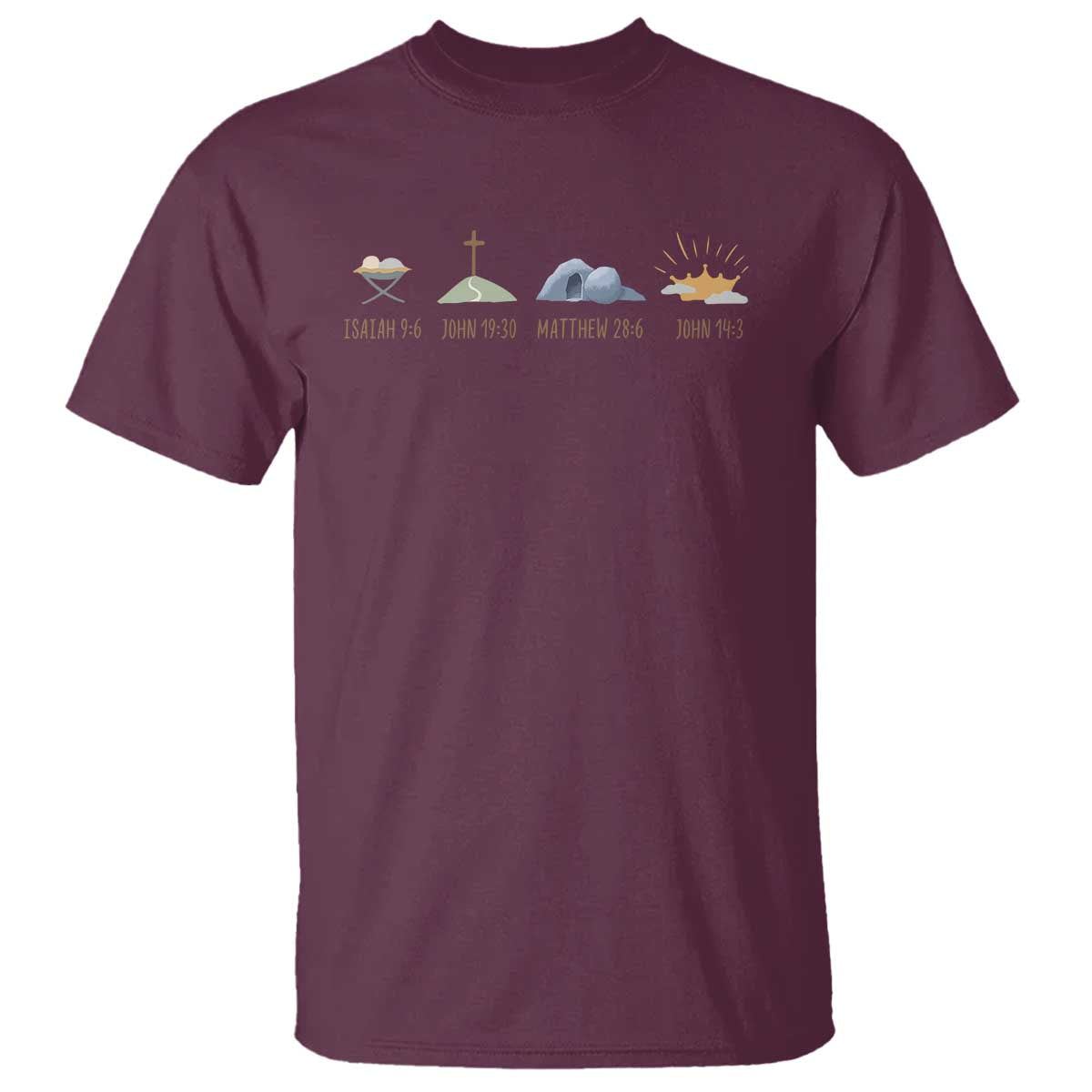 The Life Of Jesus Christ Religious Bible Verse T Shirt TS11 Maroon Print Your Wear