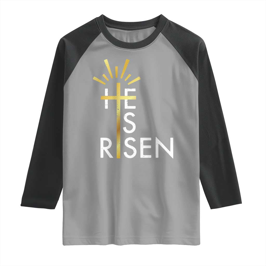 He Is Risen Raglan Shirt Christian Easter Day Religious Bible Verse Cross TS11 Sport Gray Black Print Your Wear