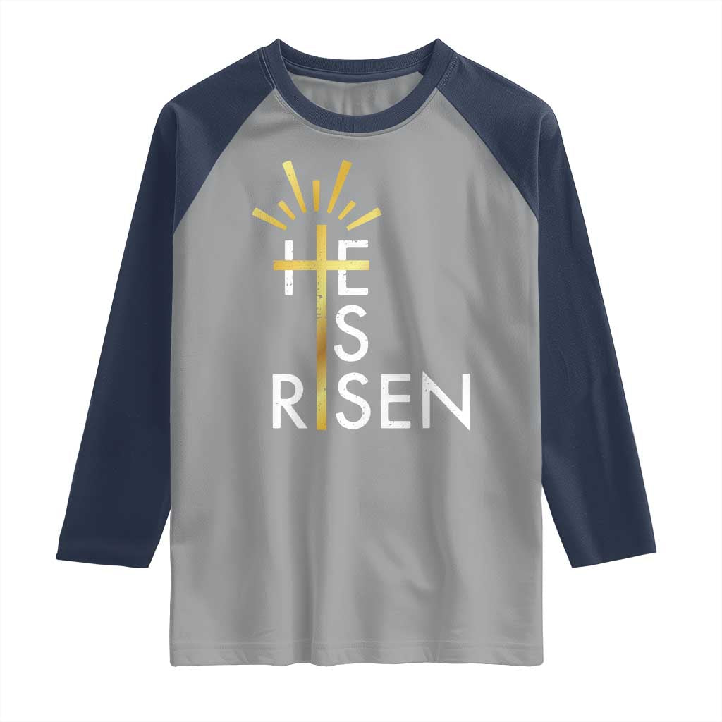 He Is Risen Raglan Shirt Christian Easter Day Religious Bible Verse Cross TS11 Sport Gray Navy Print Your Wear
