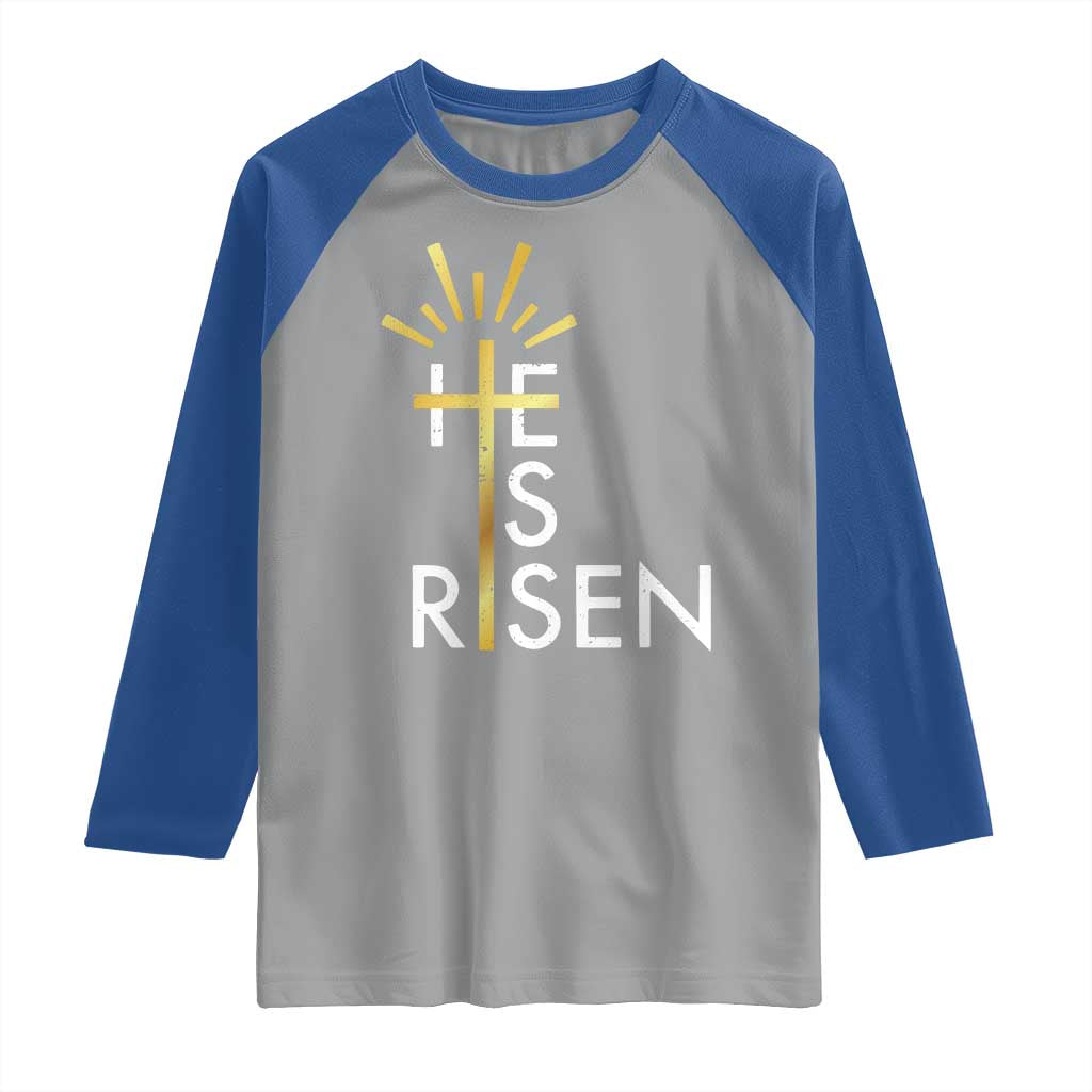 He Is Risen Raglan Shirt Christian Easter Day Religious Bible Verse Cross TS11 Sport Gray Royal Print Your Wear