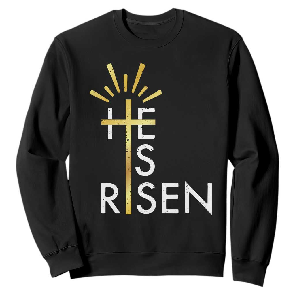 He Is Risen Sweatshirt Christian Easter Day Religious Bible Verse Cross TS11 Black Print Your Wear