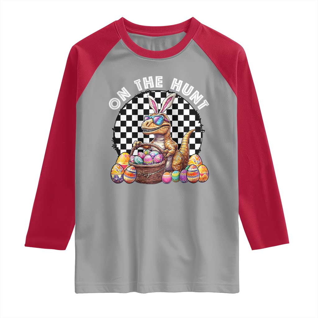 Funny Easter Day Dinosaur Bunny Raglan Shirt On The Hunt Egg Hunting TS11 Sport Gray Red Print Your Wear