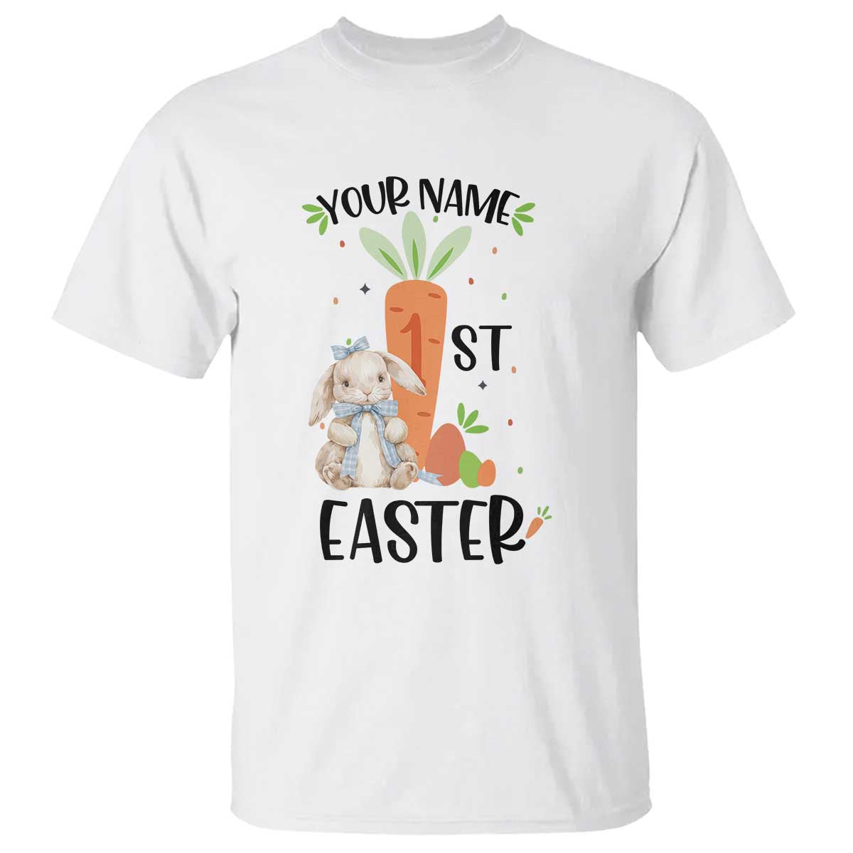 Personalized Easter Day T Shirt Custom Text 1st Easter Cute Bunny Carrot TS11 White Print Your Wear